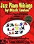 Jazz Piano Voicings by Mark  Levine