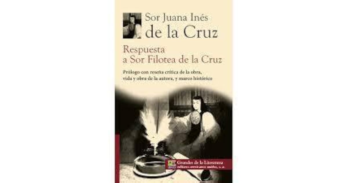 Respuesta A Sor Filotea De La Cruz