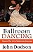 Ballroom Dancing: Master Th...