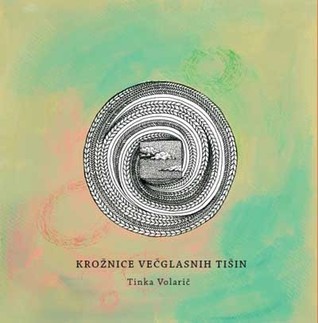 Krožnice večglasnih tišin (Paperback)