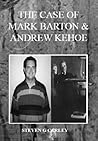 The Case of Mark Barton & Andrew Kehoe