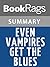 Summary & Study Guide Even Vampires Get the Blues by Katie MacAlister