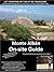 Monte Albán Onsite Guide: Let Your Tablet be Your Guide for touring Monte Alban (Onsite Guides to Mexico's Acheological Sites Book 2)