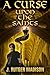 A Curse upon the Saints (Dogma, Souls, and Chains)