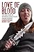Love of Blood: The True Sto...