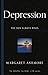 Depression by Margaret Ashmore Depression by Margaret Ashmore