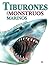 Tiburones y Otros Monstruos Marinos: Las Criaturas más Terroríficas del Mundo (Spanish Edition)