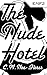 The Nude Hotel (ENF Book 2)