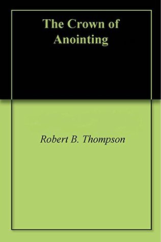 The Crown of Anointing