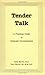 Tender Talk: A Practical Guide to Intimate Conversations