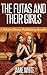 The Futas and Their Girls (7 Book Bundle)