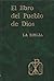 El Libro del Pueblo de Dios (La Biblia)