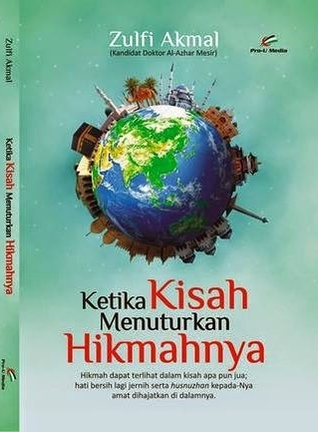 Ketika Kisah Menuturkan Hikmahnya