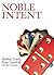 Noble Intent