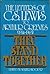 They Stand Together: The Letters of C.S. Lewis to Arthur Greeves (1914-1963)