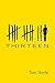 Thirteen (Adam Grant, #1)