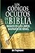 Los Codigos Ocultos de La B...