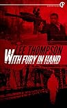 With Fury In Hand by Lee  Thompson