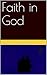 Faith in God (The Trials of a Preacher's Family, #2)