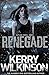 Renegade (Silver Blackthorn, #2)