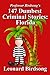 Professor Birdsong’s 147 Dumbest Criminal Stories by Leonard Birdsong
