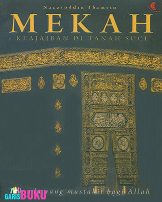 Mekah Keajaiban di Tanah Suci