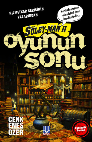 Oyunun Sonu (Süley-Man, #2)