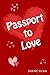 Passport to Love