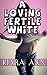 A Loving Fertile White Brat ( Taboo Interracial Pregnancy )
