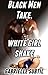 Black Men Take, White Girl Shake (Interracial Group Erotica)