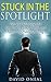 Stuck in the Spotlight: Tip...