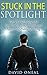Stuck in the Spotlight: Tips and Techniques for Overcoming Stage Fright and Mastering Public Speaking