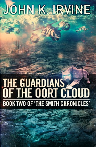 The Guardians of the Oort Cloud (The Smith Chronicles, #2)