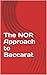 The NOR Approach to Baccarat