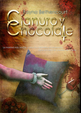 Cianuro y Chocolate (Paperback)