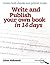Write and Publish Your Own Book in 14 Days by Lukas Aleksandr