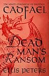 Dead Man's Ransom by Ellis Peters