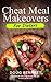 CHEAT MEAL MAKEOVERS: RECIP...