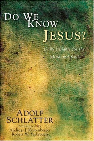 Do We Know Jesus?: Daily Insights for the Mind and Soul