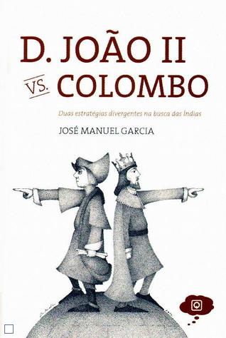 D. João II vs. Colombo