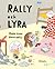 Rally och Lyra