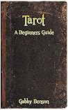 Tarot: A Beginner...