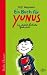 Ein Buch für Yunus: Eine de...