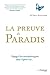 La preuve du paradis - Voyage d'un neurochirurgien dans l'apr... by Eben Alexander