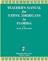 Teachers' Manual for Native Americans in Florida Teachers' Manual for Native Americans in Florida