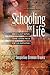 Schooling for Life: Reclaiming the Essence of Learning