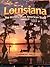 Louisiana:History Of An American State