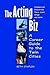 The Acting Biz by Beth Chaplin
