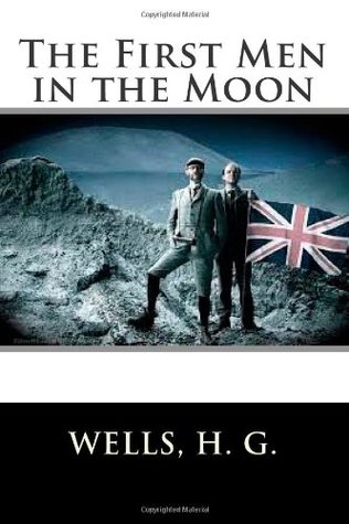 The First Men in the Moon