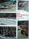 The Big Thompson Flood July 31, 1976 by Don (editor) Cotten
